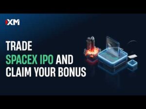 Invest in the SpaceX IPO with XM | 100% Deposit Bonus