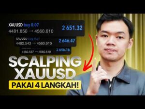 Begini Cara Saya Scalping XAUUSD, Cuman Pakai 4 Langkah