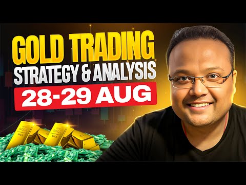 GOLD XAUUSD Trading Strategy TODAY 28-29 AUG | XAUUSD Analysis TODAY 28-29 AUG | GOLD Forecast TODAY