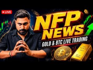 Live NFP News Gold (XAUUSD) & Bitcoin (BTCUSD) Trading  Analysis| Newyork Session|07 AUGUST 2026